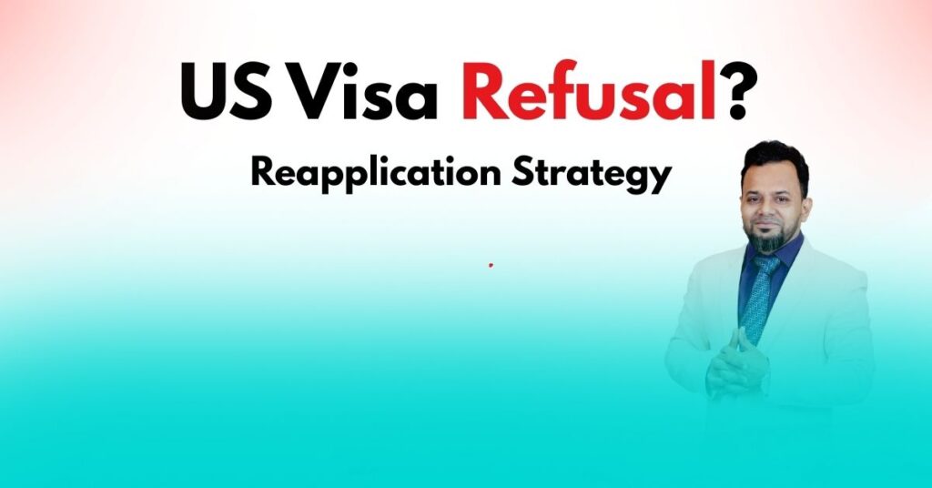 Visa Refusal Reapplication Strategy