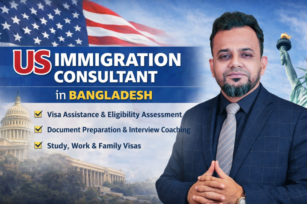 US immigration Consultant in Bangladesh